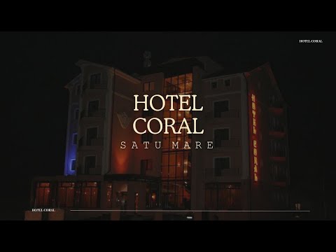 HOTEL CORAL SATU MARE, OFERTE CAZARE HOTEL CORAL SATU MARE, PROMOTII CAZARE LA MUNTE