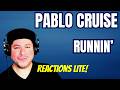 FIRST TIME HEARING Pablo Cruise- " Runnin' " (Reaction)