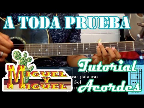 Tutorial | A toda prueba | Miguel y Miguel | Acordes