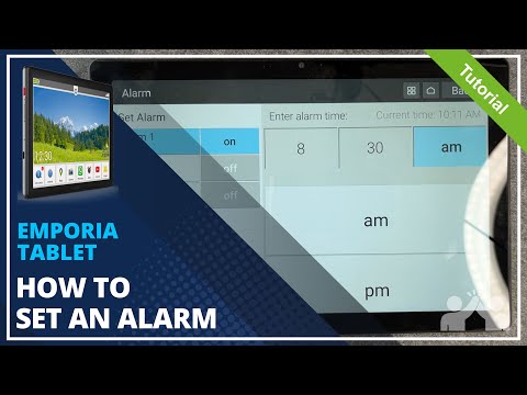 Emporia Tablet - How to set the Alarm • 📱 • ⏰ • 🛌 • Tutorial