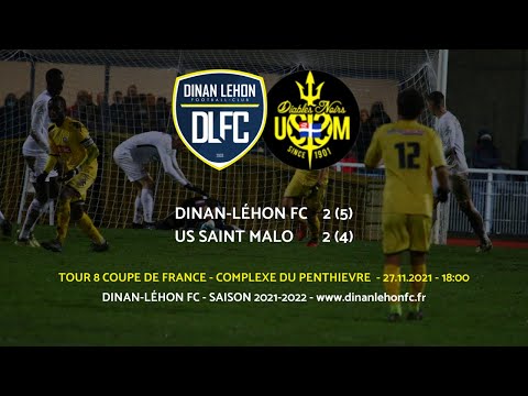 RÉSUMÉ DINAN-LÉHON FC / US SAINT MALO - 27.11.21 - 18:00 - 8ème TOUR DE COUPE DE FRANCE
