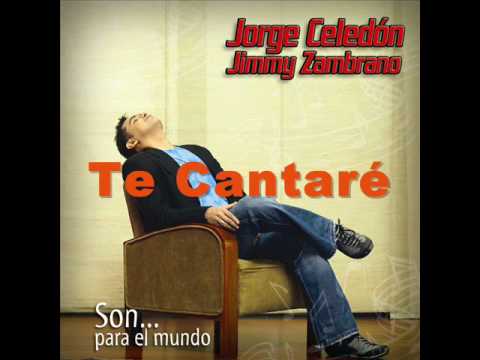 Te Cantare Jorge Celedon