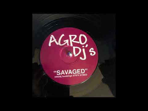 Agro DJs  1  -  Savaged  (Organ)