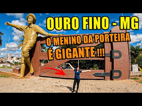 OURO FINO MG: Menino da Porteira, Mercado Municipal Mineiro, Monumentos Gigantes e TOUR pela Cidade