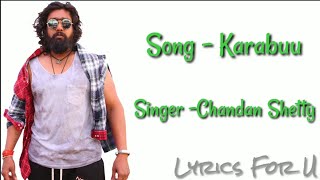 Download lagu Pogaru Karabuu Lyrical video song Dhurva Sarja Cha... mp3