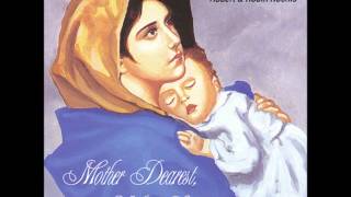 Mother Dear O Pray for Me - With lyrics - Robin and Robert Kochis