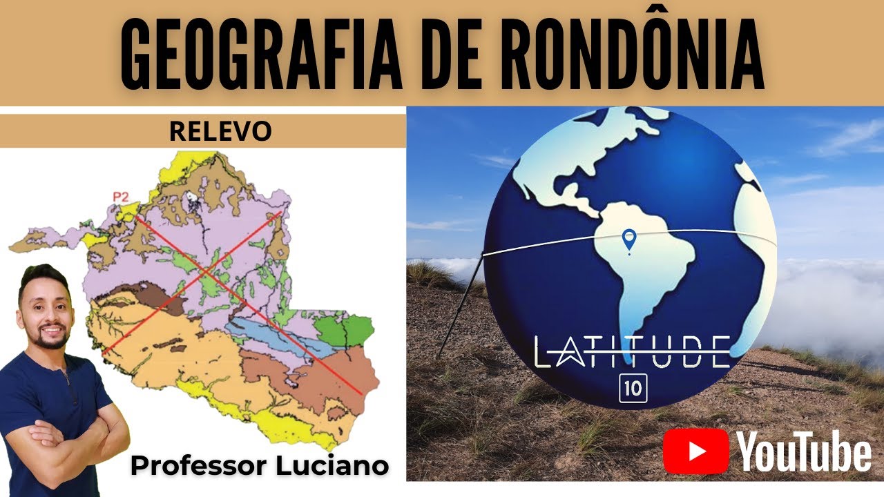 GEOGRAFIA DE RONDÔNIA - RELEVO