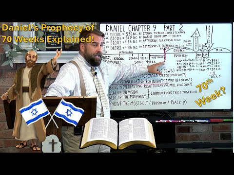 Daniel 9:24 to 27 Prophecy of Daniel's 70 Weeks Explained