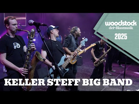 Keller Steff Big Band - Live am Woodstock der Blasmusik 2025
