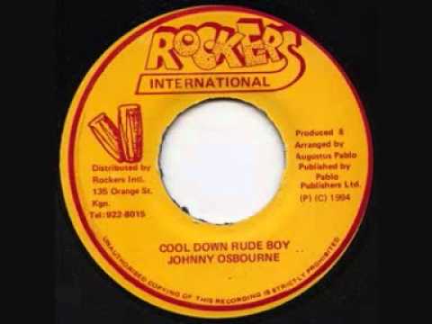 johnny osbourne   cool down rude boy