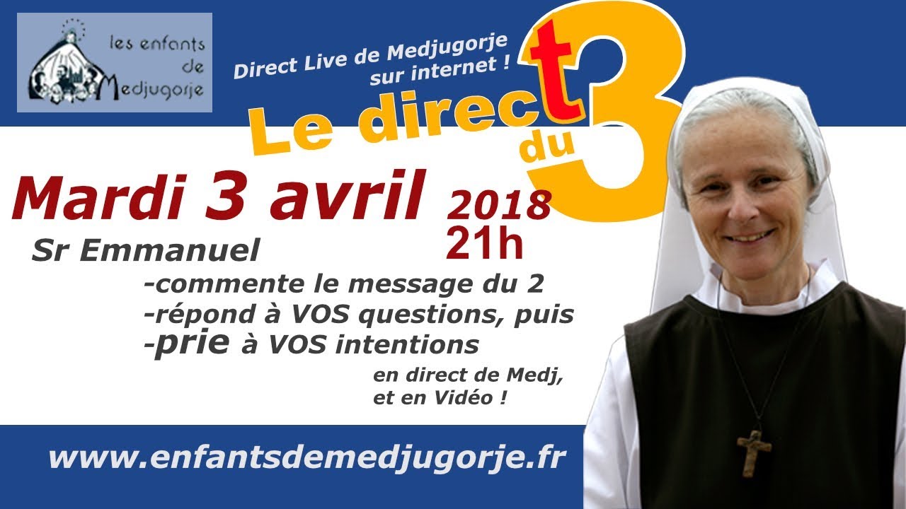 Direct du 3 Avril 2018 depuis Medjugorje