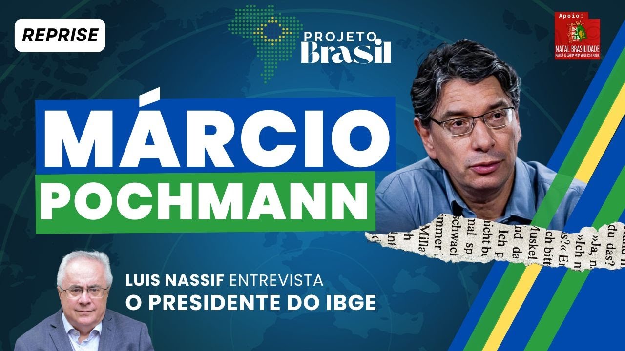 IBGE e o uso de DADOS para políticas públicas, com Marcio Pochmann - Projeto Brasil #REPRISE