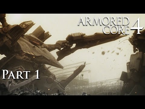 The NEXT generation is here! | Armored Core 4 playthrough