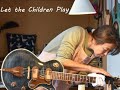 Let the Children Play