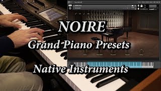 NOIRE Grand Piano (Pure Presets) | Native Instruments