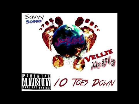 J Rod x Vellie McFly x Savvy Sossa - 10 Toes Down(Presented by 4DaLowStudios)