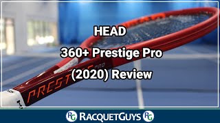 HEAD Graphene 360+ Prestige Pro Review