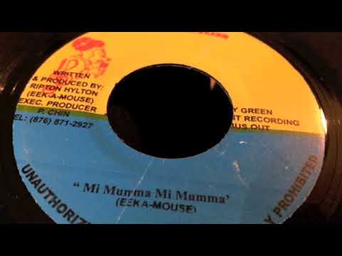 Eek A Mouse - Mi Mumma Mi Mumma - Wa Do Dem Productions