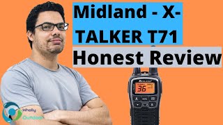 MIDLAND X-TALKER T71 DETAILED REVIEW!
