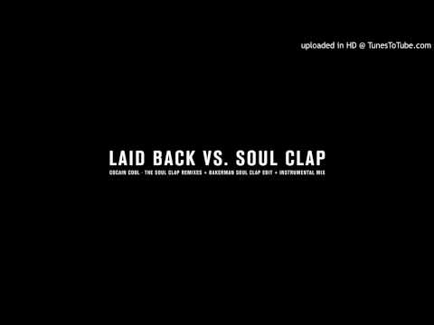 Laid Back - Cocaine Cool (Soul Clap Vocal Mix)