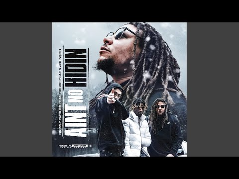 Ain't No Hidin' (feat. Prince Phae & John$on)