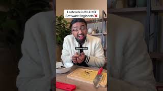 Leetcode ruined software engineers 🤢