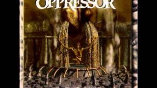Oppressor - Gone