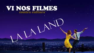 Vi nos filmes La La Land