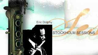 God bless the child - Eric Dolphy