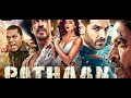 Shah Rukh Khan New Hindi Movie HD 2024 | Pathaan FULL movie | Deepika Padukone | John Abraham