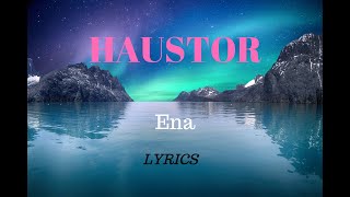 Haustor-Ena (lyrics-tekst video)