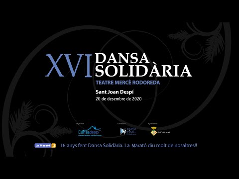 XVI Dansa Solidària - La Marató 3Cat (20/12/2020)