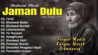 Download lagu Sholawat Jaman Dulu 🎵 Sholawat Merdu🎵 Sholawat Badar 🎵 Sholawat Jibril mp3