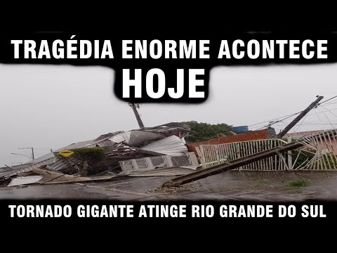TRAGÉDIA ENORME ACONTECE HOJE! TORNADO GIGANTE ATINGE RIO GRANDE DO SUL - VENTOS DE 200 KM/h CHINA
