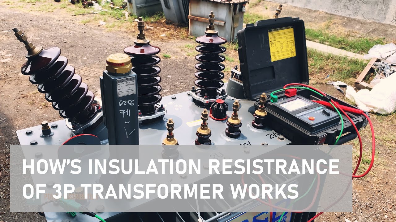HOW'S INSULATION TEST or MEGGER of 3 Phase Transformer Works