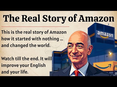 The Real Story of Amazon || Learn English Through Story Level 3 🔥 || English Listening Practice ✅️ 