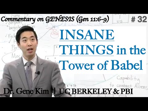 INSANE THINGS in the Tower of Babel (Genesis 11:6-9) | Dr. Gene Kim