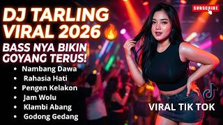 Download lagu DJ TARLING TENGDUNG FULL ALBUM 2026 🔥 Nambang Dawa x Saritem x Mabok Brutu | Lagu Pantura Viral mp3