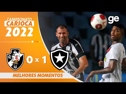 VASCO 0 X 1 BOTAFOGO | MELHORES MOMENTOS | 6ª RODADA CARIOCA 2022 | ge.globo