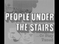 People Under the Stairs - Outrun