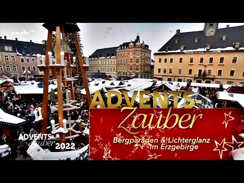 Adventszauber - Lichterglanz im Erzgebirge 2022