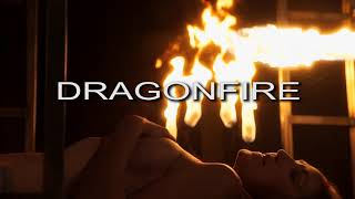 Dragonfire by Corday Video Teaser