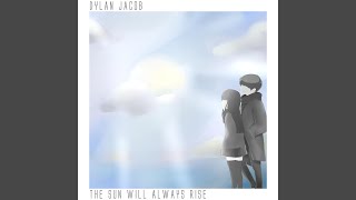 The Sun Will Always Rise