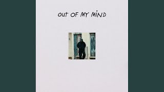 Out Of My Mind