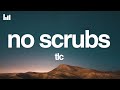 TLC No Scrubs Lyrics