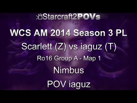 SC2 HotS - WCS AM 2014 S3 PL - Scarlett vs iaguz - Ro16 Group A - Map 1 - Nimbus - iaguz
