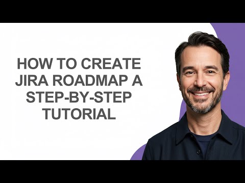 How to Create Jira Roadmap a Step-by-step Tutorial - KevinHowTo