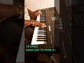 Ye Sama Sama Hai Ye Pyar Ka Lata Mangeshkar Keyboard Instrumental