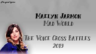 Maelyn Jarmon - Mad World (Lyrics) - The Voice Cross Battles 2019