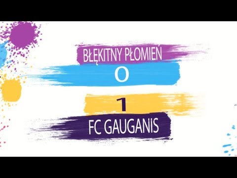 BŁĘKITNY PŁOMIEŃ 0 : 1 FC GAUGANIS - VIII KOLEJKA II LIGA SEZON WIOSNA 2019